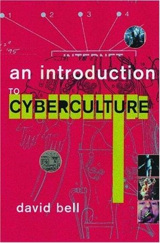An Introduction to Cybercultures