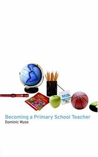 Becoming a Primary School Teacher