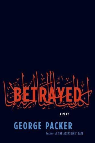 Betrayed: A Play