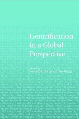 Gentrification in a Global Context: The New Urban Colonialism (Housing and Society Series)