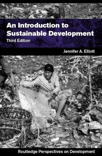 An Introduction to Sustainable Development (Routledge Perspectives on Development)