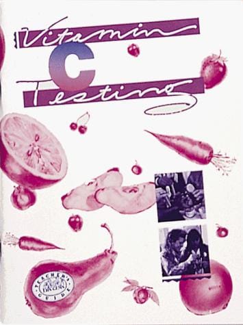 Vitamin C Testing (Great Explorations in Math & Science)