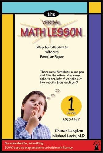 The Verbal Math Lesson I: Step-by-Step Math Without Pencil or Paper