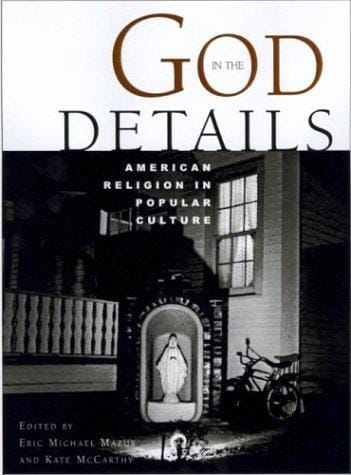 God in the Details: American Religion in Popular Culture (PBK)