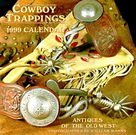 Cowboy Trappings: Antiques of the Old West