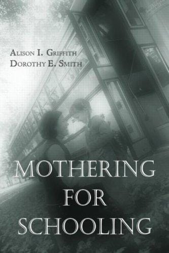 Mothering for Schooling (Critical Social Thought)