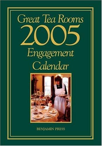 Great Tea Rooms 2005 Engagement Calendar