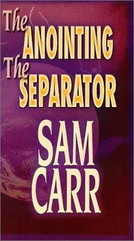 The Anoiting The Separator