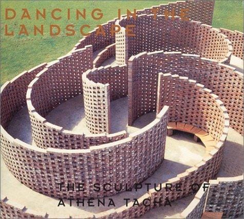 Dancing in the Landscape: The Sculpture of Athena Tacha