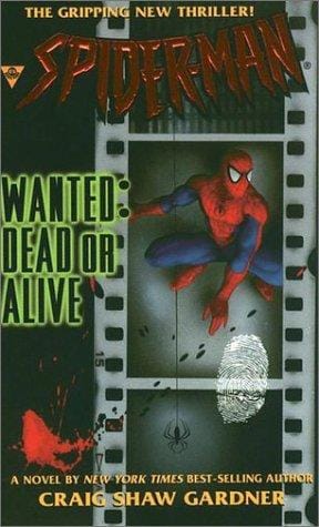 Spider-Man: Wanted: Dead or Alive (Spider-Man)