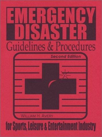 Emergency Disaster Guidelines & Procedures for the Sports, Leisure & Entertainment Industry