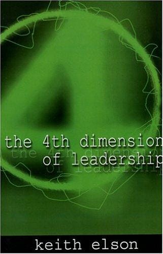 The 4th Dimension of Leadership