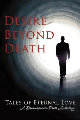 Desire Beyond Death: Tales of Eternal Love