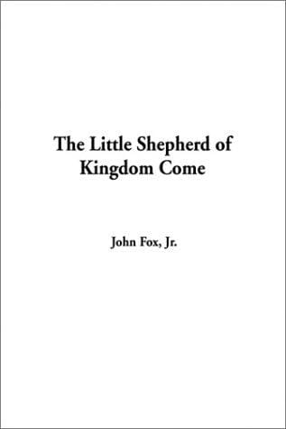 The Little Shepherd of Kingdom Come