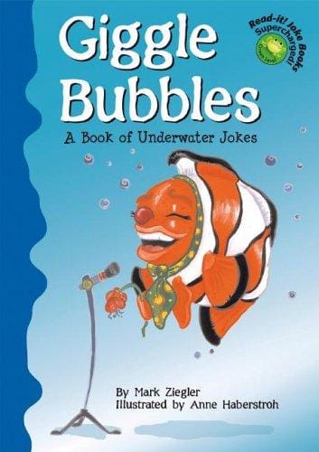 Giggle Bubbles: A Book Of Underwater Jokes (Read-It! Joke Books)