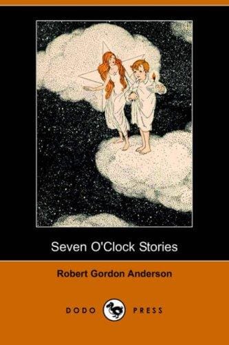 Seven O'Clock Stories (Dodo Press)
