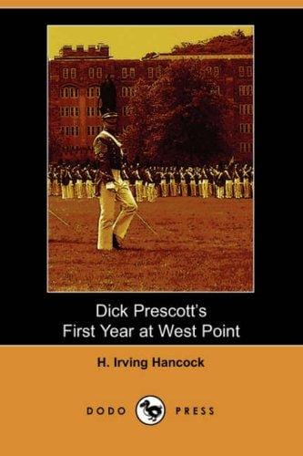 Dick Prescott's First Year at West Point