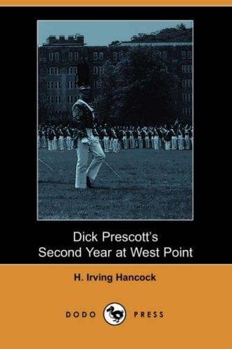 Dick Prescott's Second Year at West Point