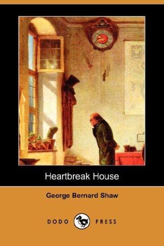 Heartbreak House (Dodo Press)