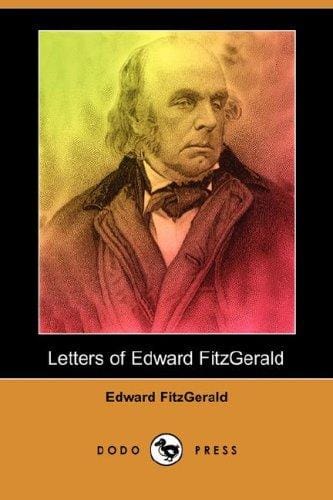Letters of Edward FitzGerald (Dodo Press)