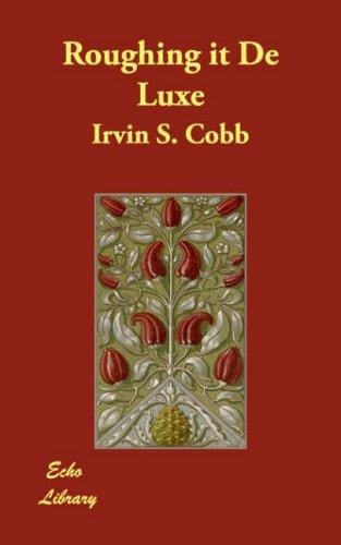 Roughing it De Luxe