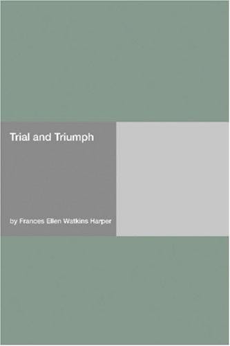 Trial and Triumph