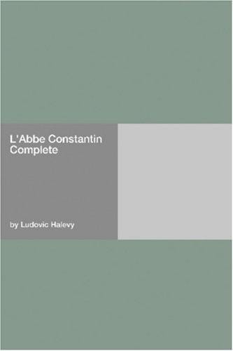 L'Abbe Constantin  Complete