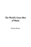 The World's Great Men of Music