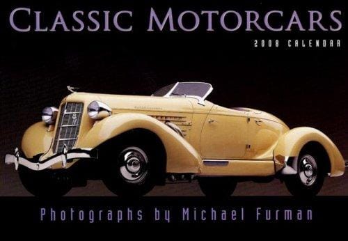 Classic Motorcars 2008 Wall Calendar