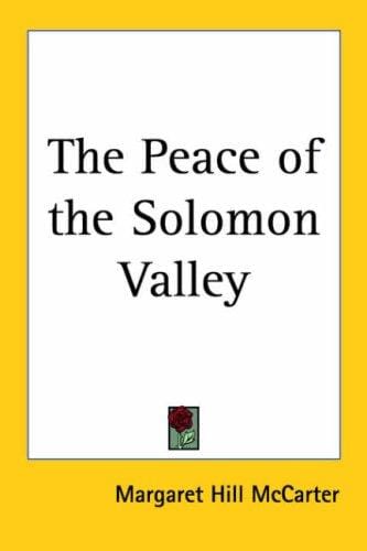 The Peace of the Solomon Valley