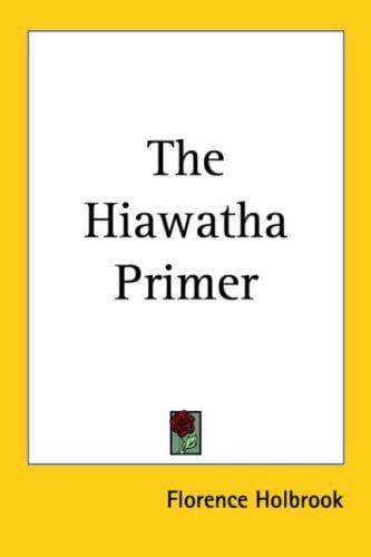 The Hiawatha Primer