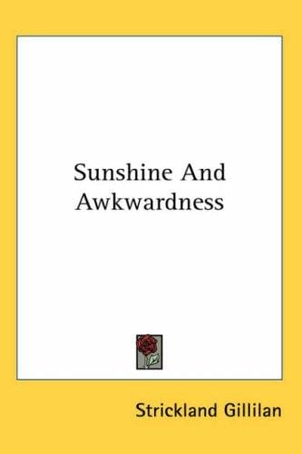 Sunshine And Awkwardness