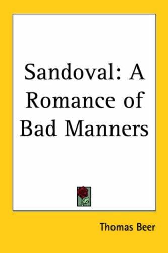 Sandoval: A Romance of Bad Manners
