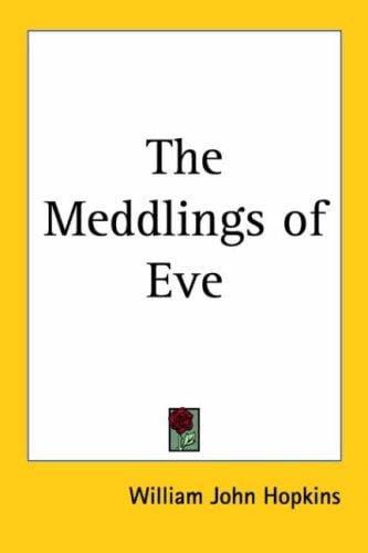 The Meddlings of Eve