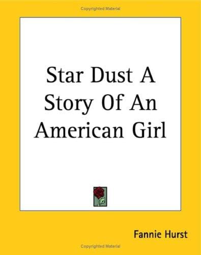 Star Dust A Story Of An American Girl