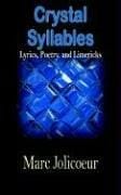 Crystal Syllables: Lyrics, Poetry, And Limericks (N)