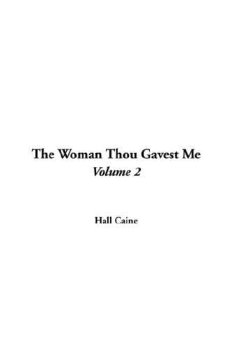 The Woman Thou Gavest Me: V2