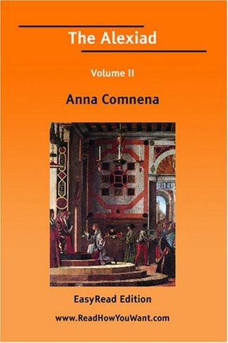 The Alexiad Volume II [EasyRead Edition]