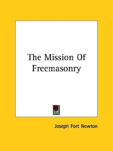 The Mission Of Freemasonry