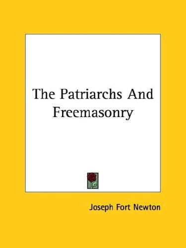 The Patriarchs and Freemasonry