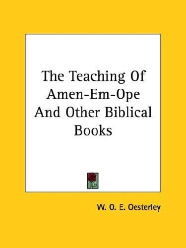 The Teaching of Amen-em-ope and Other Biblical Books