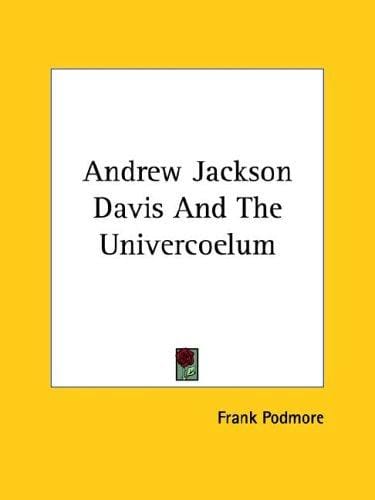 Andrew Jackson Davis and the Univercoelum