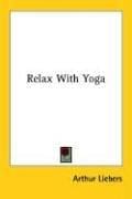Relax With Yoga