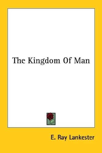The Kingdom Of Man