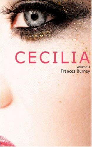 Cecilia; Or, Memoirs of an Heiress, Volume 3