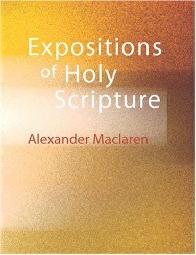 Expositions of Holy Scripture (Large Print Edition): St. Matthew Chaps. IX to XXVIII