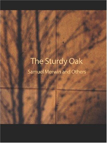 The Sturdy Oak (Large Print Edition): A composite Novel of American Politics by fourteen American authors