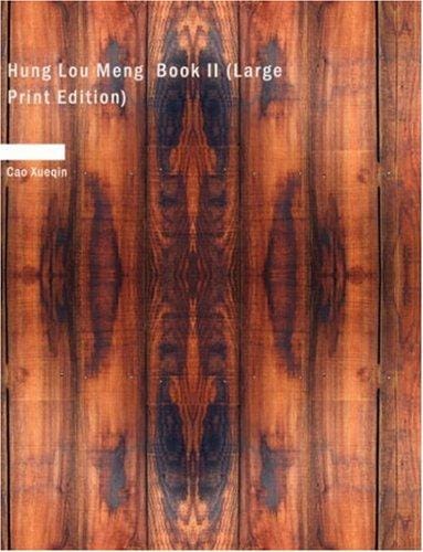 Hung Lou Meng: Book II: The Dream of the Red Chamber