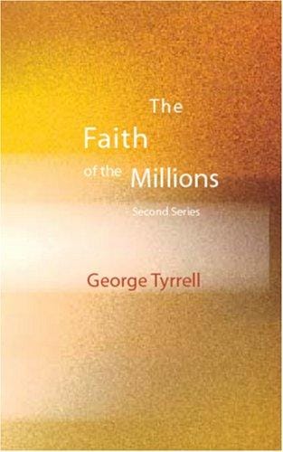 The Faith of the Millions: Second series