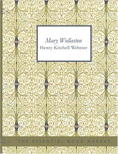 Mary Wollaston (Large Print Edition)